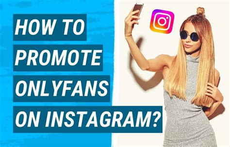 Best Onlyfans Promotion Strategies.
